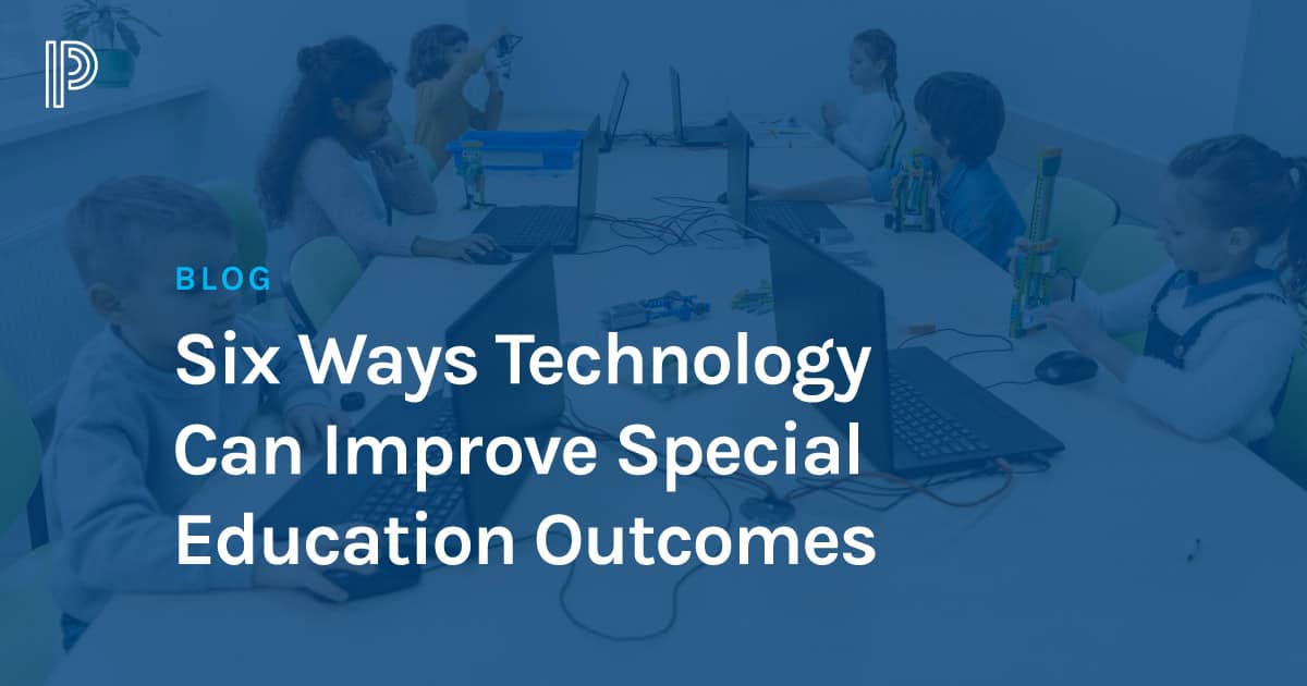 Special Program Technology 6 Ways Technology Can Improve Special Education Outcomes