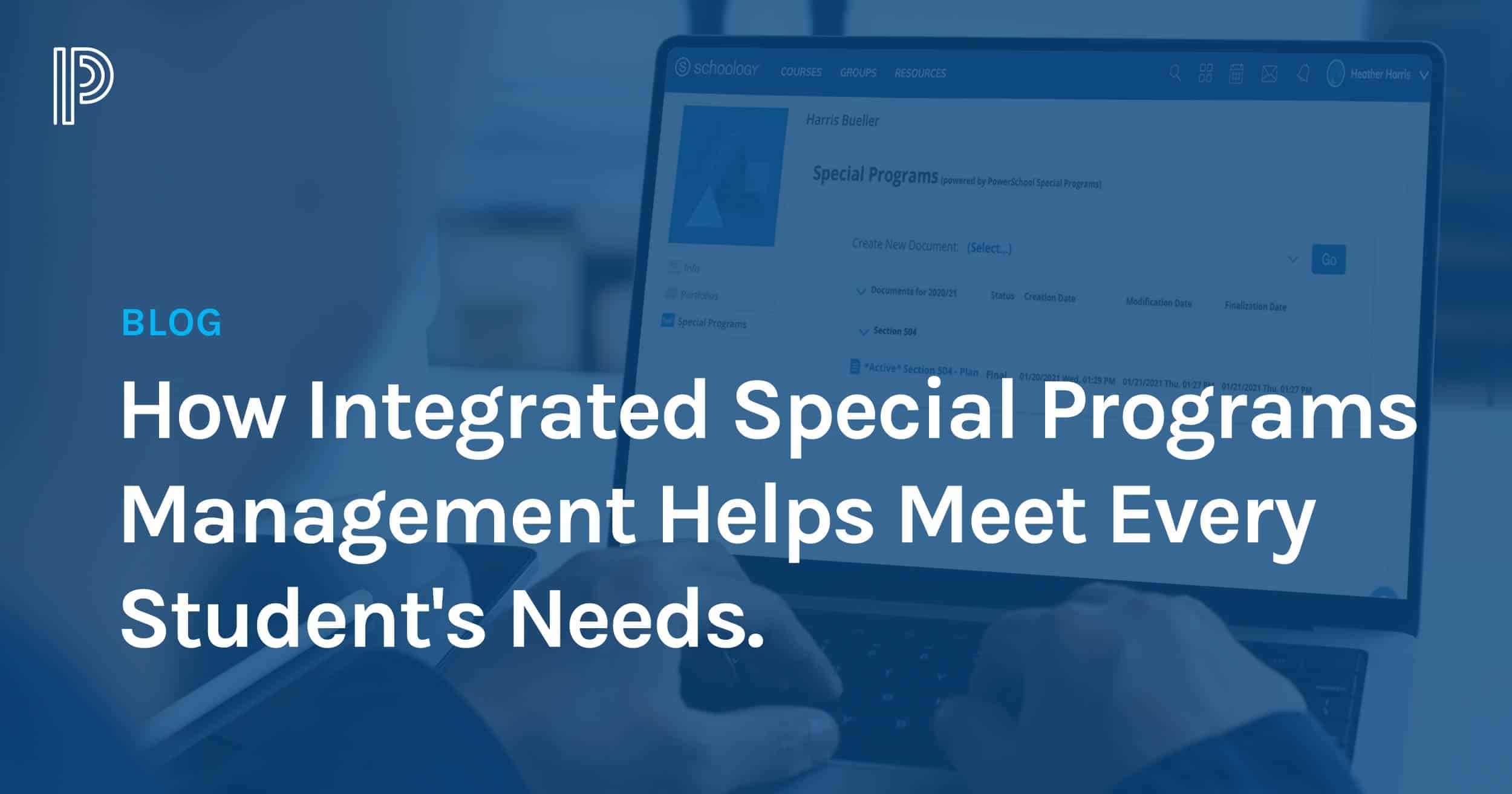 How Integrated Special Programs Management Helps Meet Every Student's ...