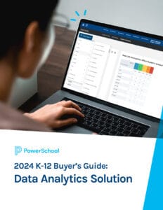 k-12 buyers guide for PowerSchool's data analytics solution