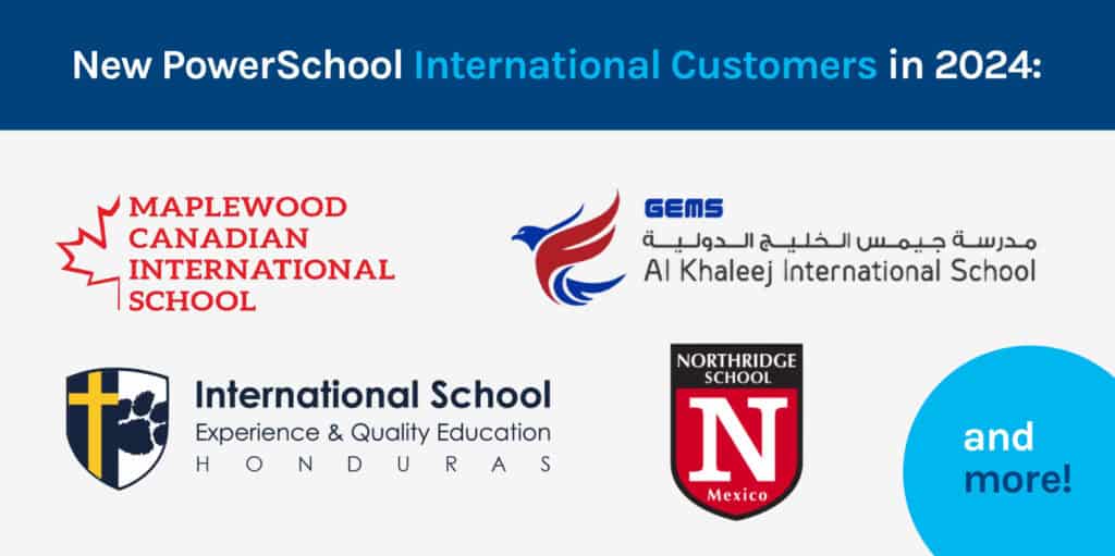 Image says: new PowerSchool international customers in 2024